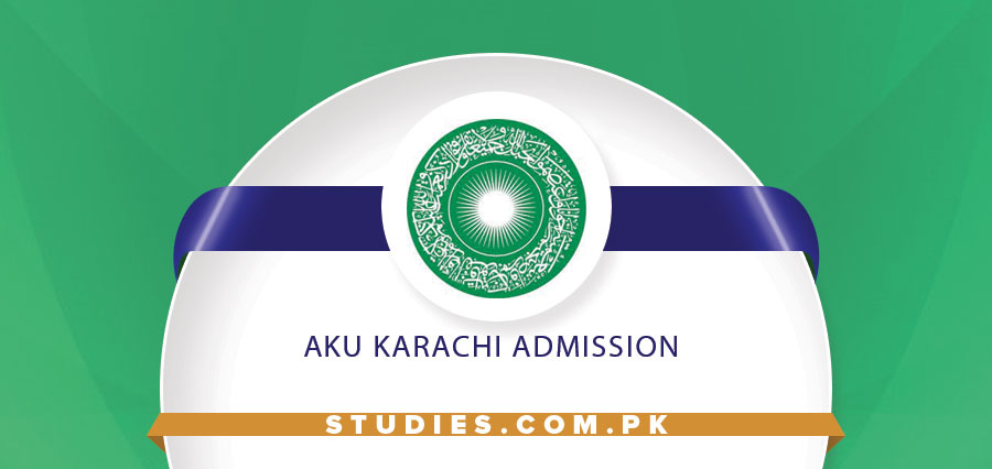 Aga Khan University Admission 2023 Apply Online Www aku edu