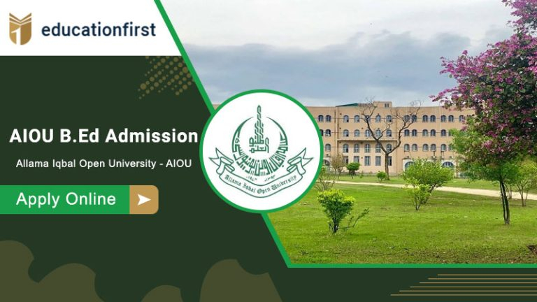 AIOU B Ed Admission 2022 Online Apply Last Date