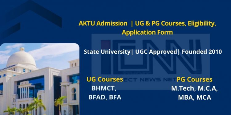 AKTU Admission 2023 UG PG Courses Eligibility Fees