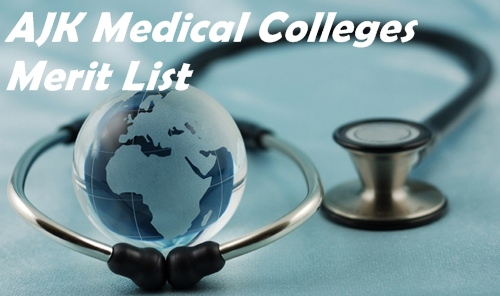 All AJK Medical Colleges Merit List 2022 For MBBS BDS