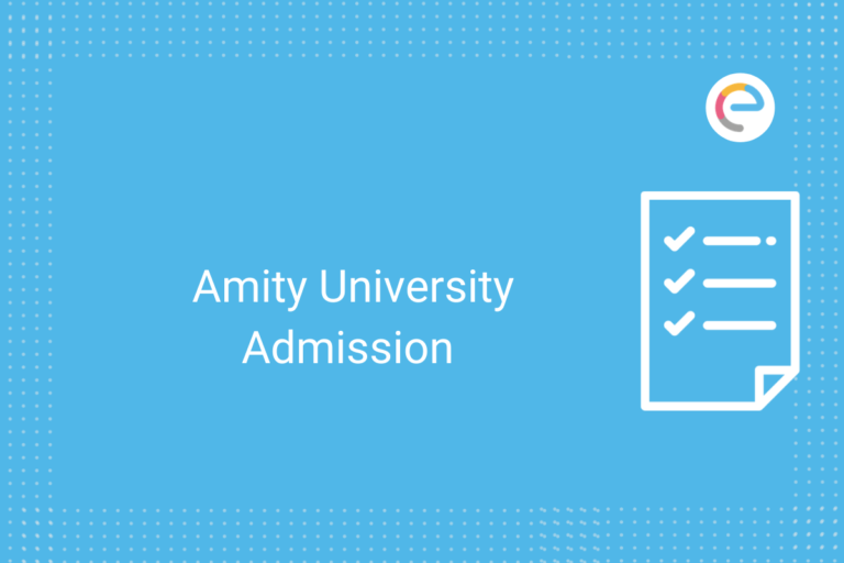 Amity University Admission 2021 Application Form Dates Eligibility