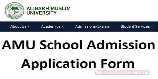 AMU School Admission 2023 Application Form Last Date Entrance Exam 