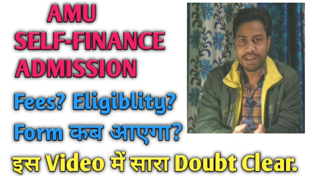 AMU Self Finance Forms Admission Fees Eligibility 