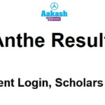 Anthe Result 2023 Link Out Anthe aakash ac in Student Login Scholars