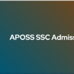 APOSS SSC Admission 2023 Application Form Eligibility Dates Procedure