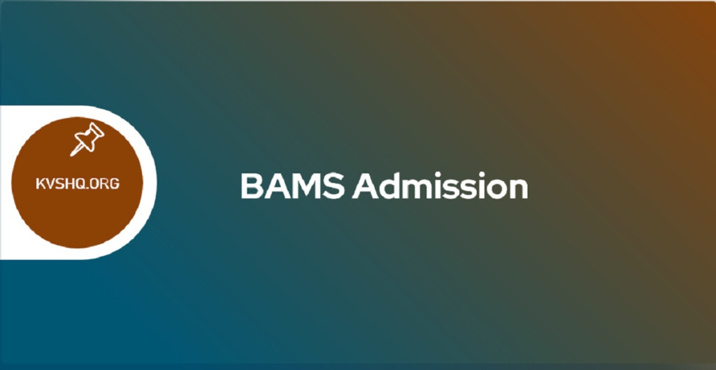 BAMS Admission 2023 34 Last Date Counselling Colleges