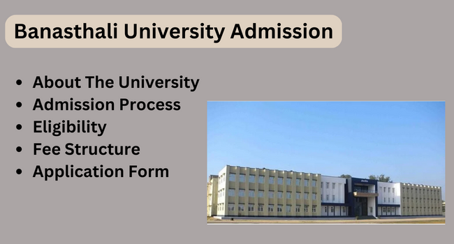 Banasthali University Admission 2023 24 Last Date Courses