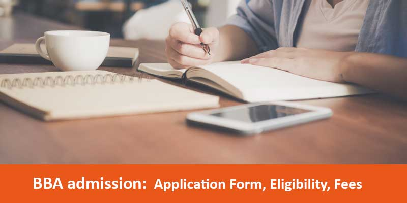 BBA Admission Application Form Eligibility Fees