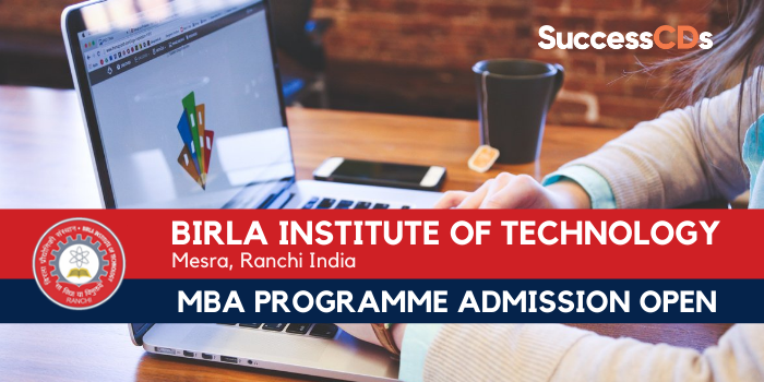 BIT Mesra MBA Admission 2022 Application Form Dates