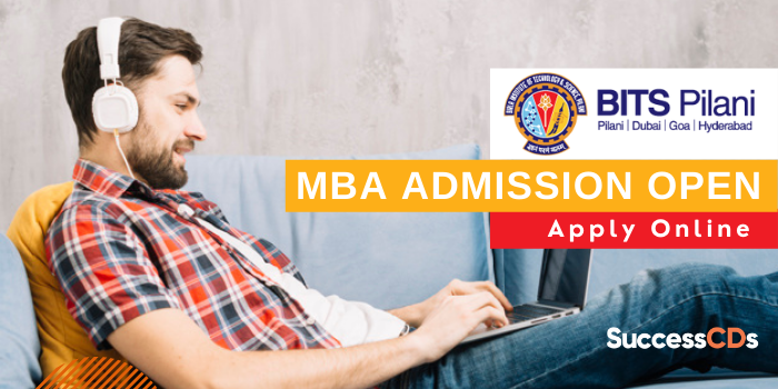 BITS Pilani MBA Admission 2022 Dates Eligibility Application Form