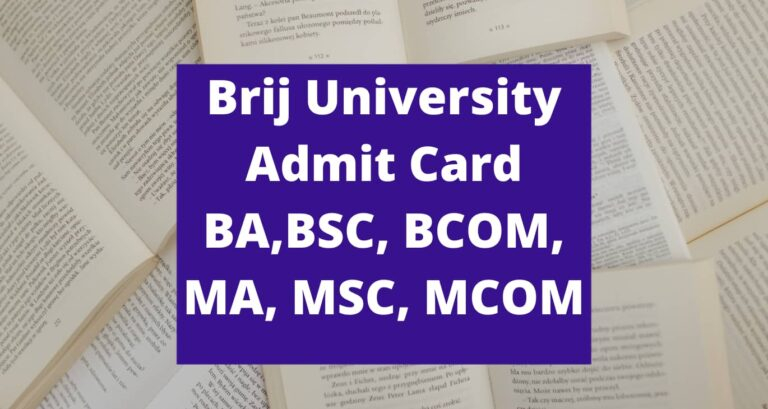 Brij University Admit Card 2022 BA BSC BCOM MA MSC MCOM