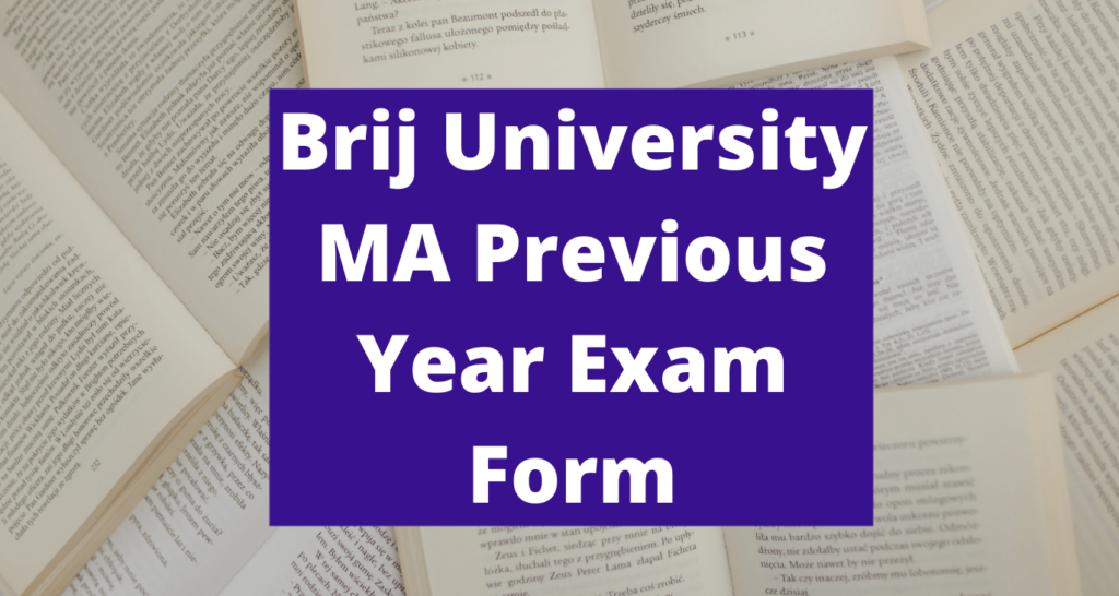 Brij University MA Previous Year Online Exam Form 2022 Private Regular