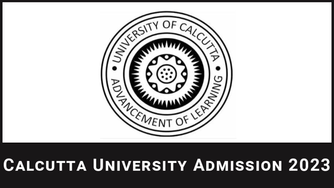 Calcutta University 2023 Form Eligibility Dates Syllabus Exam Pattern