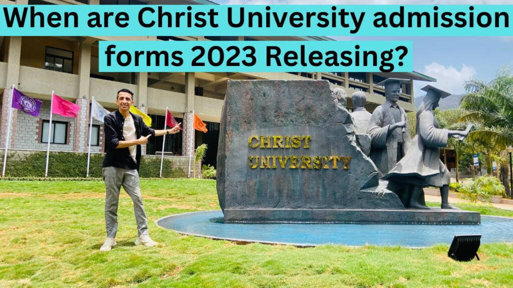 Christ University Admission Forms 2023 Update Documents Required 