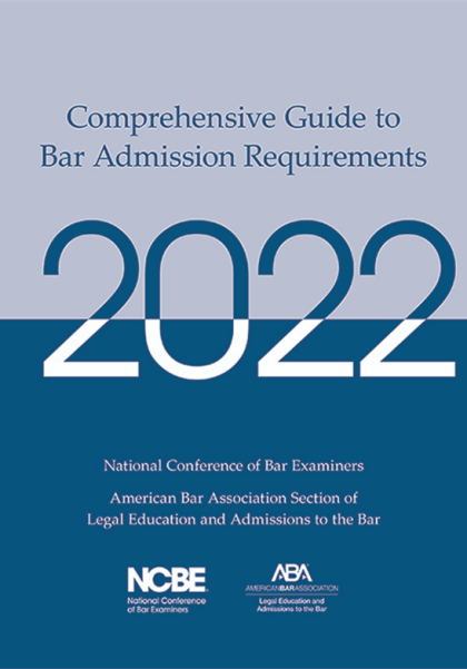 Comprehensive Guide To Bar Admission Requirements 2022