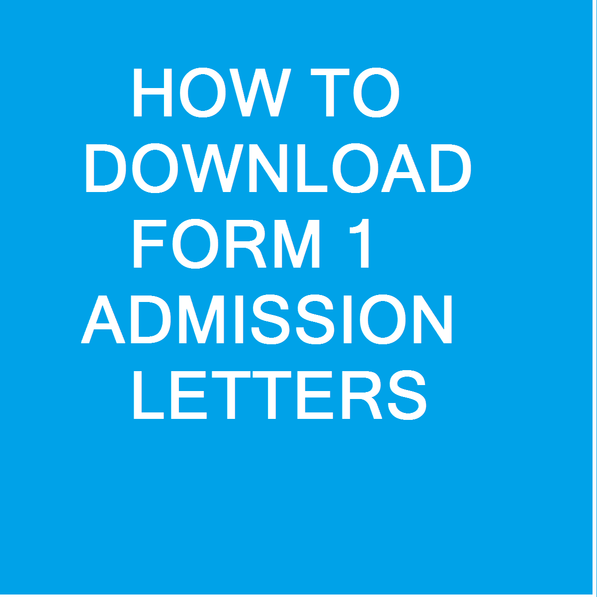 How To Download Form One Admission Letters Wikitionary254