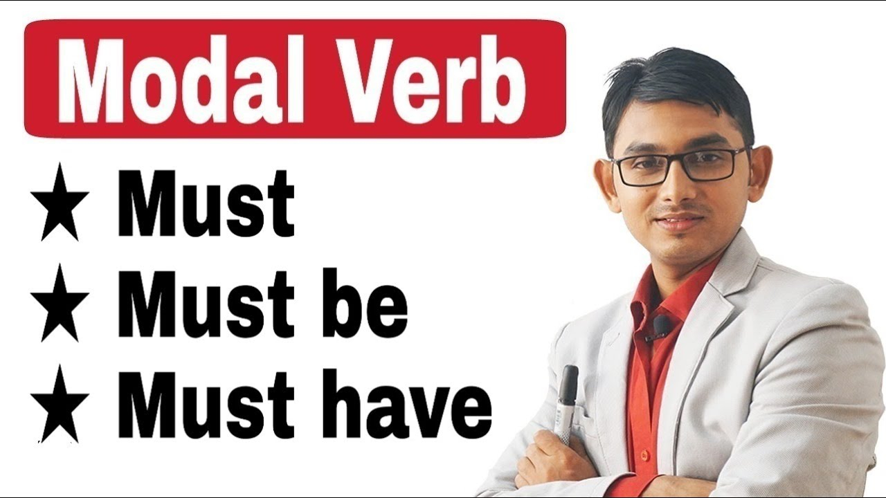 Modal Verb Must Must Be Must Have BCS Admission Test Job 