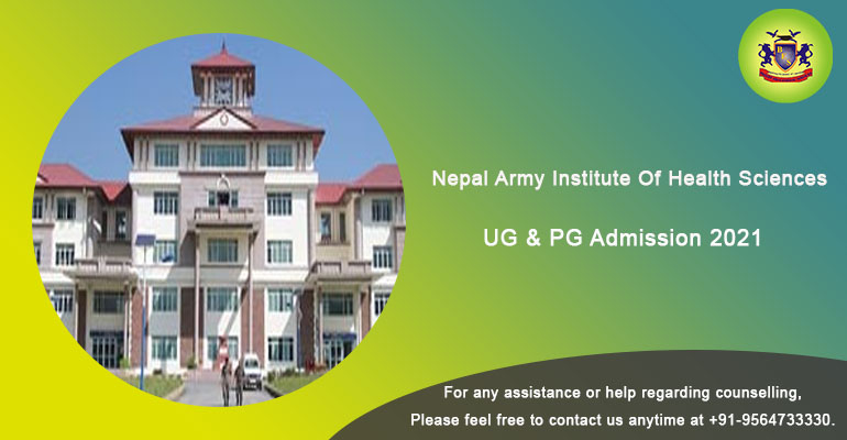 Nepal Army Institute Of Health Sciences NAIHS Nepal MBBS MD MS 