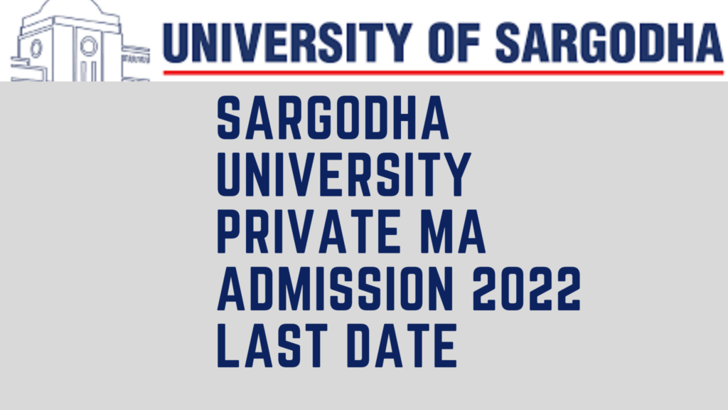 Sargodha University Private MA Admission 2022