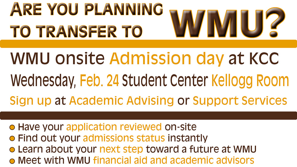 Sign Up For KCC s Feb 24 WMU Onsite Admission Day KCC Daily