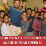 Super 30 Patna Application Form 2022 Anand Kumar Super 30 Admission