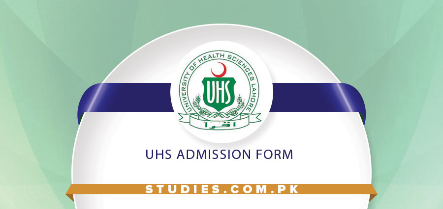 UHS Admission Form 2022