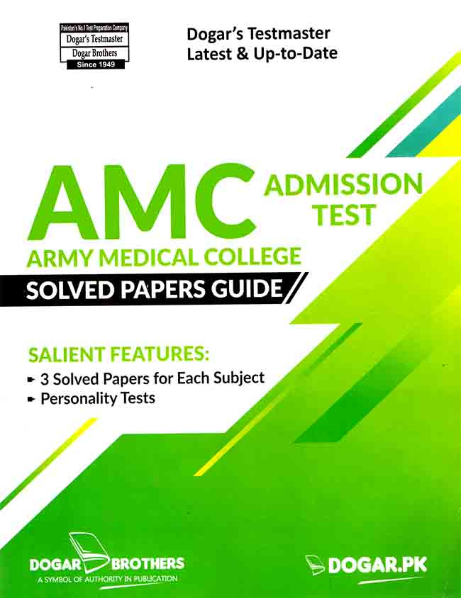 AMC Admission Test Solved Papers Guide Book By Dogar Brother Pak Army