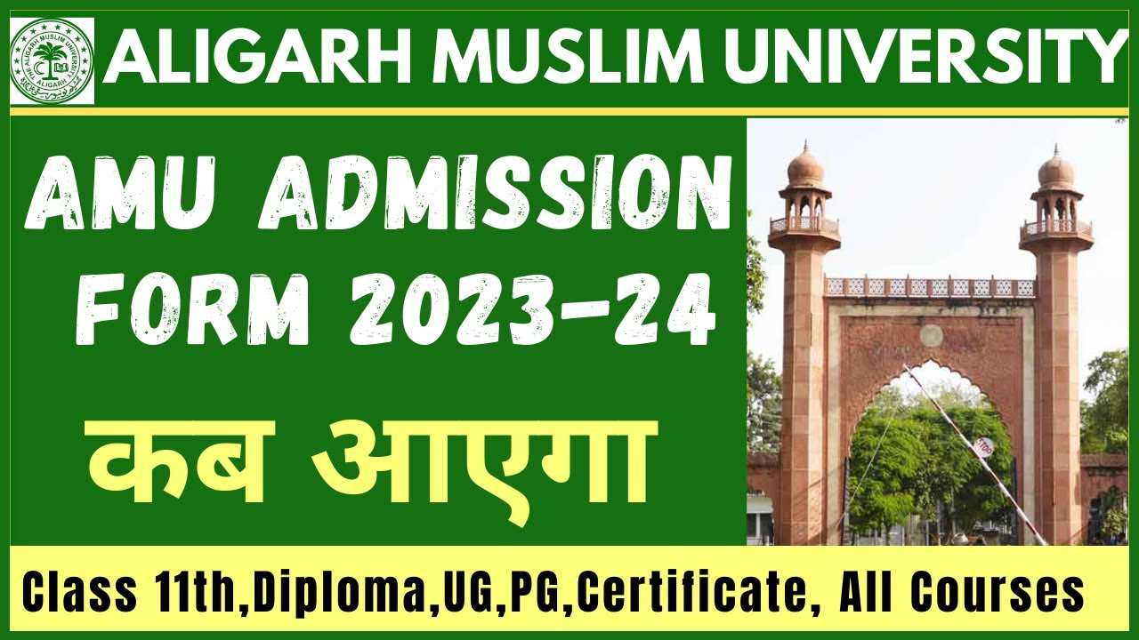 AMU Admission Form 2023 23 Amu Online Application Form 2023 