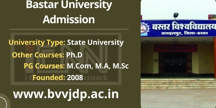 Bastar University Admission 2022 UG PG Courses Eligibility Dates