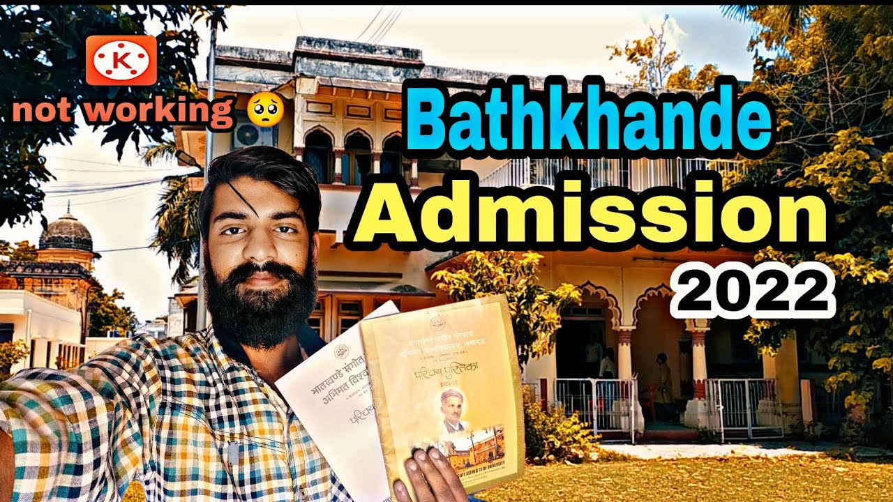 Bhatkhande Music Institute Lucknow Admission 2022 