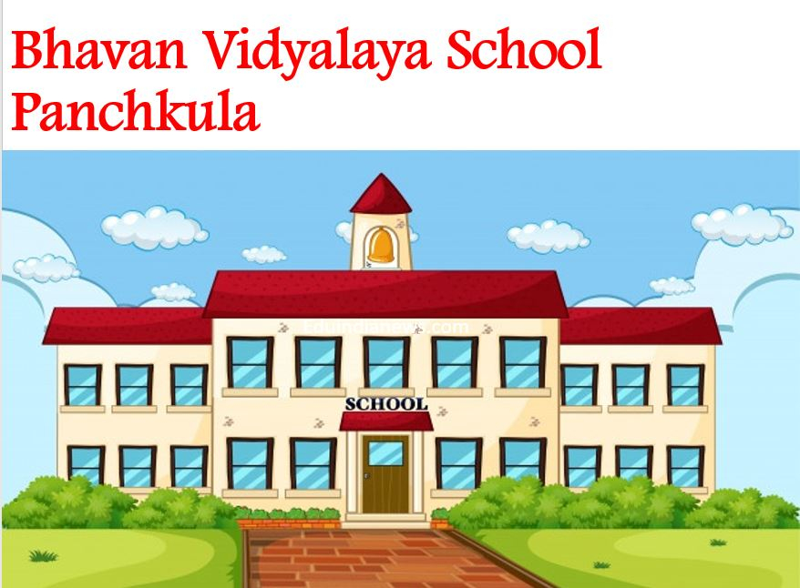 Bhavan Vidyalaya School Panchkula Admission Fee Review FAQ s