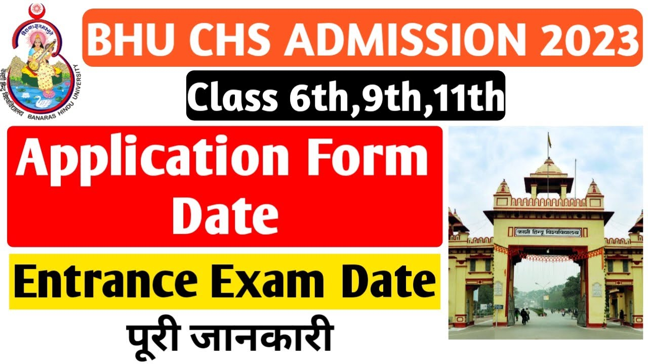 BHU CHS Application Form 2023 BHU CHS Entrance Exam 2023 BHU Class