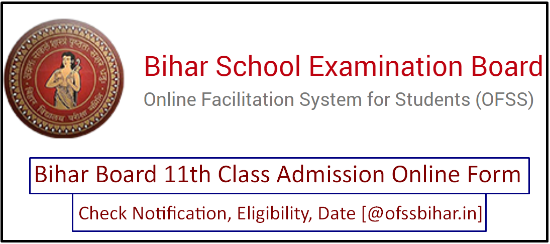 Bihar Board 11th Admission 2022 Online Form Date Eligibility Merit