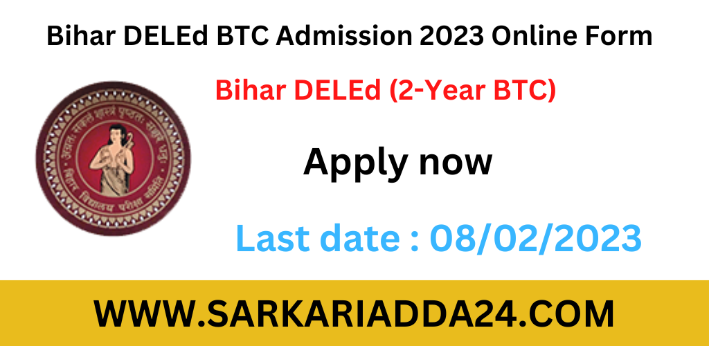 Bihar DELEd BTC Admission 2023 Online Form SarkariAdda24