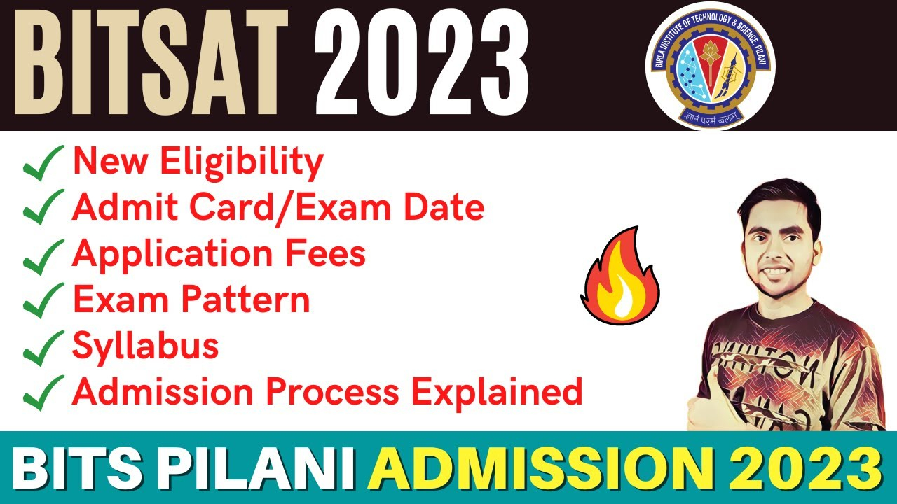 BITSAT 2023 Exam Date BITS Pilani Admission 2023 Application