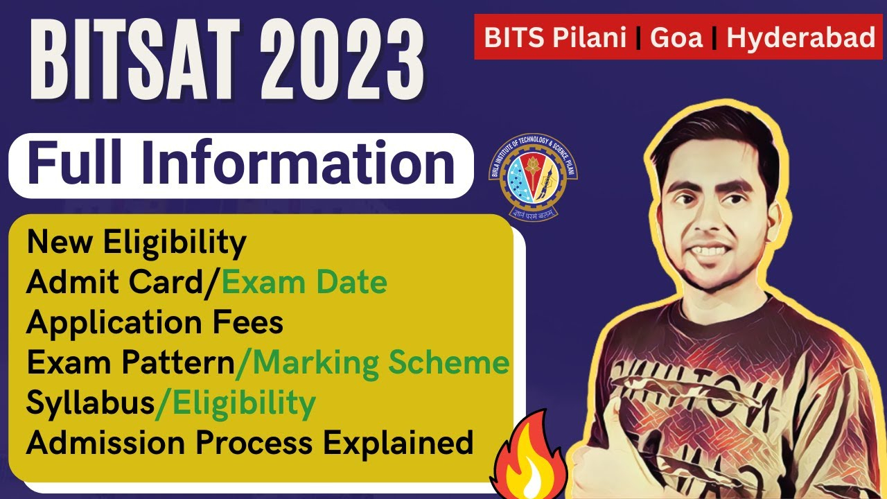 BITSAT 2023 Full Information Exam Pattern Eligibility Criteria