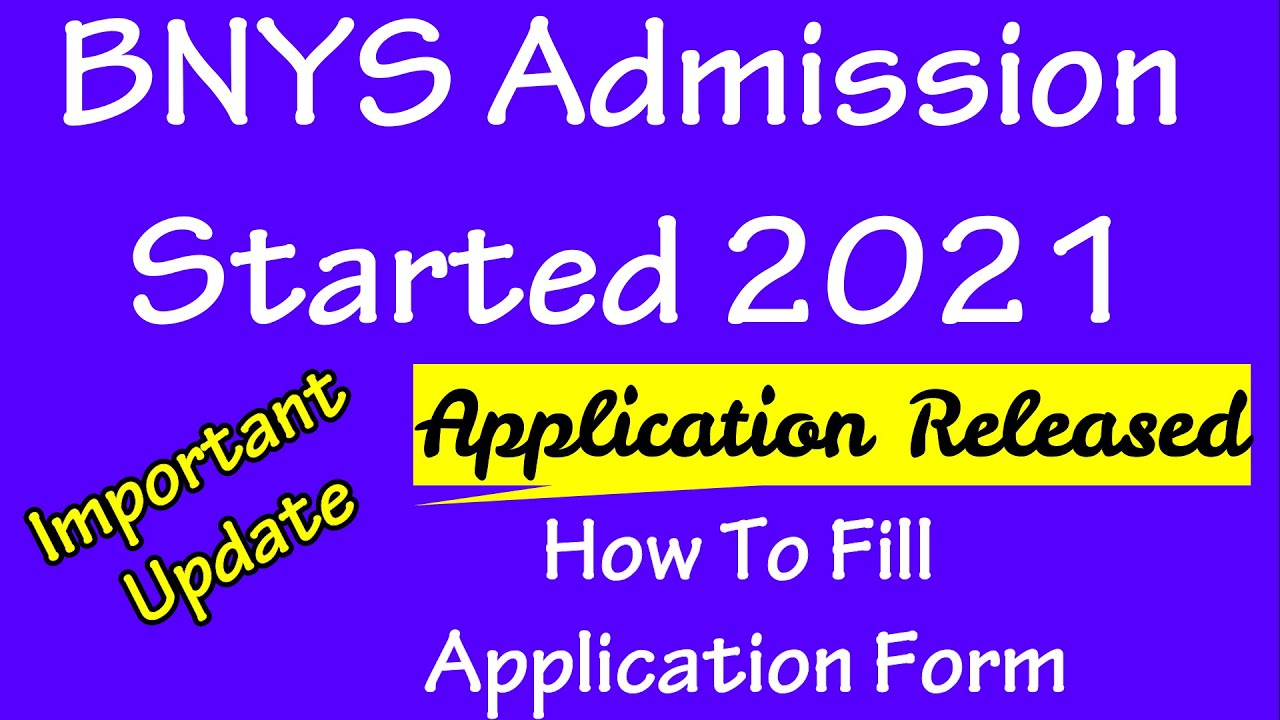 BNYS Admission 2021 BNYS Application Form Released YouTube