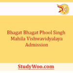 BPSMV Admission 2021 22 Application Form Bhagat Phool Singh Mahila