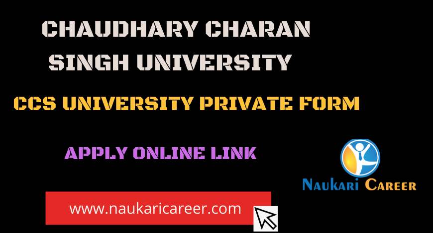 CCS University Private Form 2023 UG PG Courses Registration Date