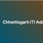 CG ITI Admission 2023 Application Form Dates Merit List Counselling