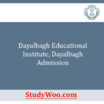 Dayalbagh Educational Institute Admission 2021 DEI Application Form