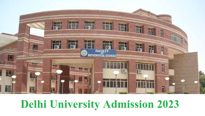 Delhi University Admission 2023 Application Form Eligibility Exam 