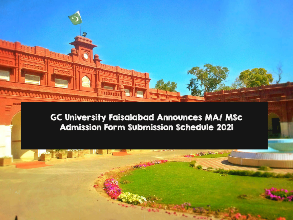 GC University Faisalabad Announces MA MSc Admission Form Submission 