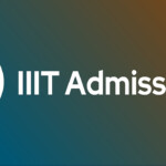 IIIT Admission 2023 Application Form Eligibility Criteria Fees Pattern