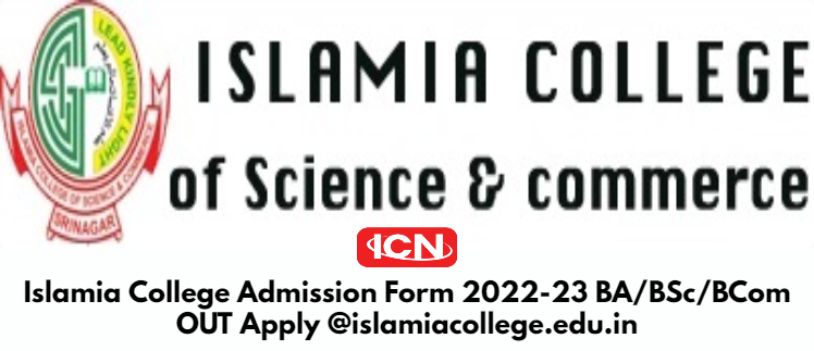 Islamia College Admission Form 2022 23 BA BSc BCom OUT Apply