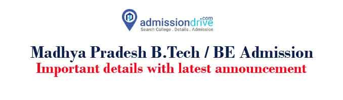 Madhya Pradesh B Tech Admission 2022 Eligibility Admission Form Notice