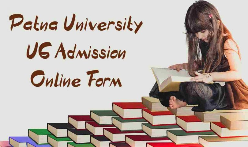 Patna University UG Admission Online Form 2020 For BA B Sc B Com