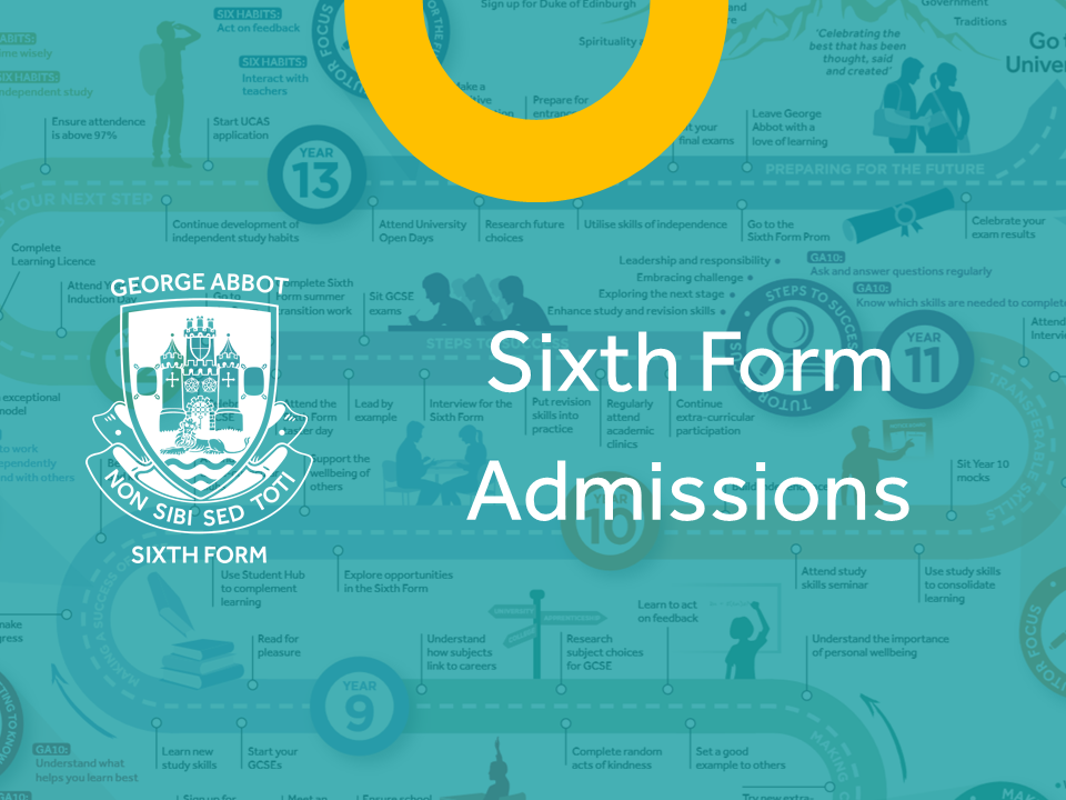 Sixth Form Admissions George Abbot School