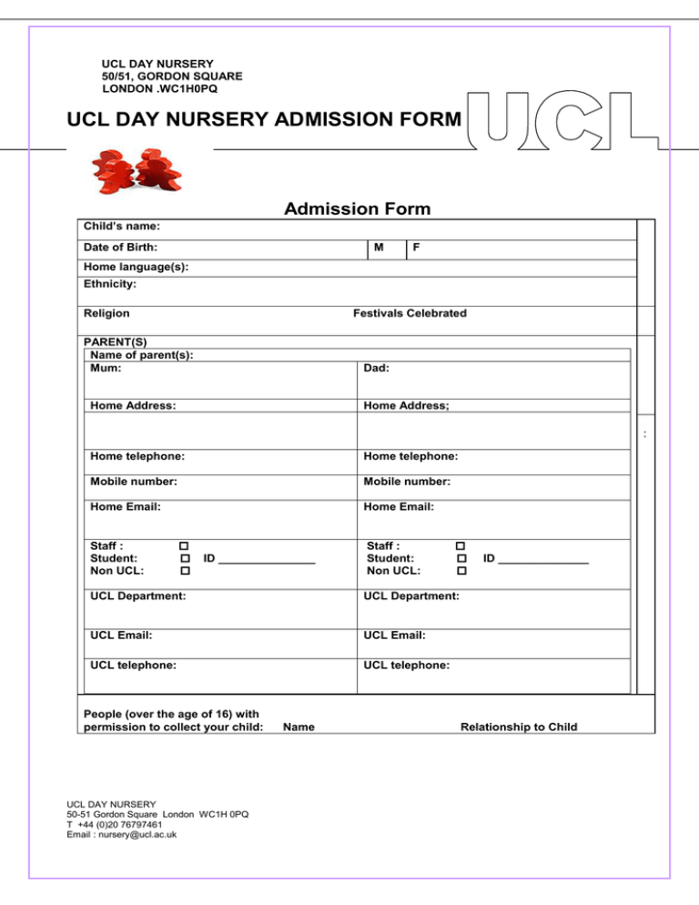 UCL DAY NURSERY ADMISSION FORM Admission Form